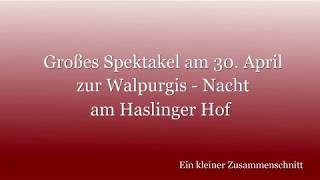 Walpurgis Nacht am Haslinger Hof [upl. by Bower]