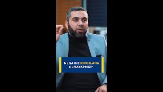 Nega biz rivojlana olmayapmiz [upl. by Secor]