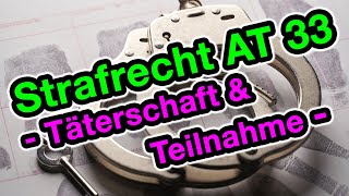 Täterschaft und Teilnahme  Strafrecht AT 33 [upl. by Obeng]