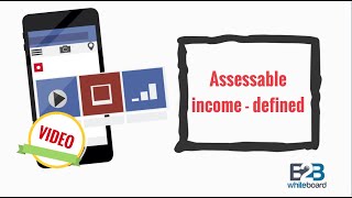 Assessable income  defined [upl. by Yenohtna68]