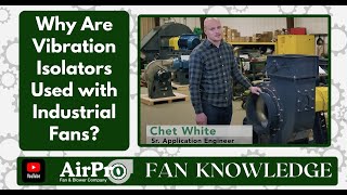 Why are Vibration Isolators used with Industrial Fans [upl. by Nesto903]