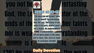 Gods understanding is unsearchable Isaiah 402829 Daily Devotion [upl. by Legnaros]