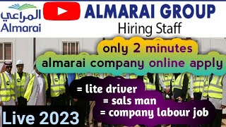 How to apply online almarai company visa॥ Almarai company online apply ॥ المرائی کمپنی سعودی عرب2023 [upl. by Eittak15]