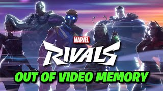 Marvel Rivals Out Of Video Memory Error On PC FIX [upl. by Nosreip778]