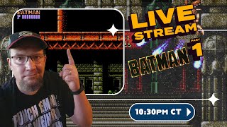 Batman NES LIVE Fighting Crime in Pixelated Gotham [upl. by Nayar]