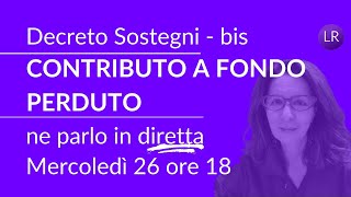 Contributo a Fondo Perduto Decreto sostegnibis [upl. by Nawed]