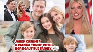 JARED KUSHNER AND IVANKA TRUMP WITH THEIR BEAUTIFUL CHILDREN [upl. by Gilboa]