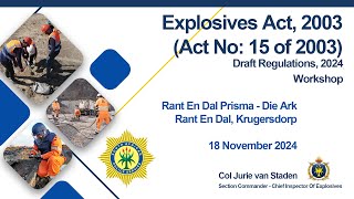 Explosives Act 2003 Act 15 of 2003 Draft Regulations 2024 Workshop [upl. by Lanza]