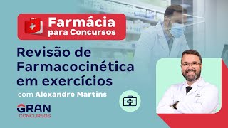 Farmácia para concursos Revisão de Farmacocinética em exercícios﻿ com Alexandre Martins [upl. by Xela933]