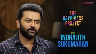 Indrajith Sukumaran  The Happiness Project  Kappa TV [upl. by Yelknirb]