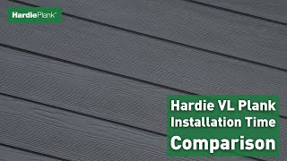 Hardie VL Plank  Installation Time Comparison [upl. by Fillender]