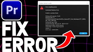 How To Fix Error Compiling Movie In Premiere Pro  Quick Tutorial [upl. by Esylla]