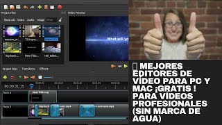 🎬 MEJORES EDITORES de VÍDEO PARA PC Y MAC ¡GRATIS  para VÍDEOS PROFESIONALES Sin Marca de Agua [upl. by Akkahs]