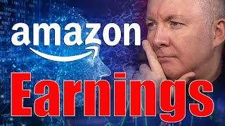 AMZN Stock Amazon Earnings  INVESTING  Martyn Lucas Investor MartynLucasInvestorEXTRA [upl. by Lathrop]