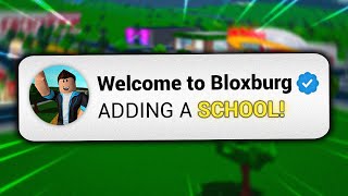 Bloxburg is ADDING A SCHOOL [upl. by Chesnut]