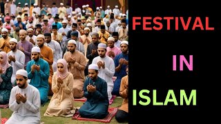 THE TWO FESTIVAL  EIDS  Eid Al fitr Eid Al adha Quran verses and hadith explanation [upl. by Anilosi]