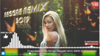 Dragostea Nu Se StingeReggae remix 2019Dj Antoniomix [upl. by Eillak896]