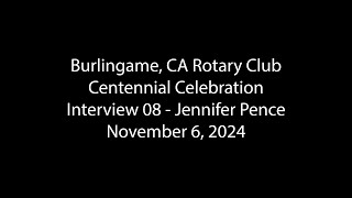 Burlingame Rotary100 08 Interview JPence [upl. by Kaden]