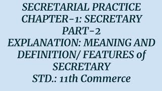 11th Commerce Secretarial Practice New Syllabus Chapter1 Part2 Explanation 202021 [upl. by Namara]