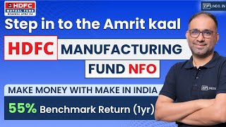 HDFC Manufacturing Fund NFO  Step into the Amrit Kaal [upl. by Montagna]