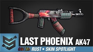 Rust Skin Spotlight • Last Phoenix AK47 [upl. by Tybalt]