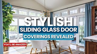 You Wont Believe These Stylish Window Covering Ideas for Sliding Glass Doors [upl. by Macleod195]