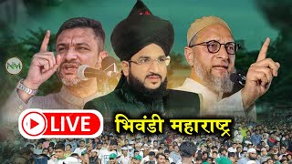 🔴Live  waris Pathan  Mufti salman Azhari  Bhiwandi Dhobi wali  Maharashtra [upl. by Crin]