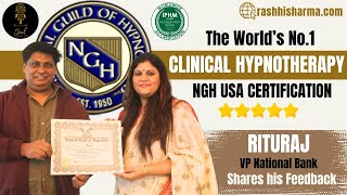 Advanced Clinical Hypnotherapy Professional Training  NGH USA Certification  Dr Rashhi Sharma PhD [upl. by Eiclek387]