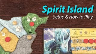 Spirit Island  Setup amp How to Play [upl. by Gerti]