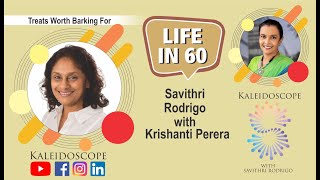 Kaleidoscope Life in 60 with Krishanti Perera amp The Bakery Sept 09 2022 [upl. by Wappes]