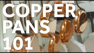 Copper Cookware 101 [upl. by Naitsirc686]