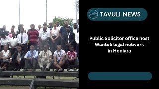 Public Solicitor office host Wantok legal network in Honiara [upl. by Alleoj]