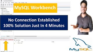 How To Fix No Connection Established in MySQL Workbench  MySQL Workbench in Windows 1011 [upl. by Christyna]