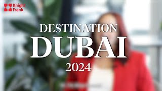 Expert Insights Destination Dubai 2024 [upl. by Ecertak]