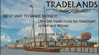 How to get LOTS of money in Roblox tradelands with this simple Trade Route and some tips [upl. by Adnofal]