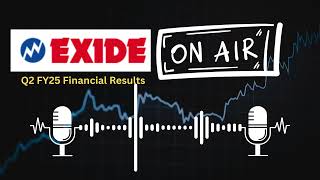 Exide Industries Ltd Q2 FY25 Financial Results Key Insights and Analysis [upl. by Htesil]