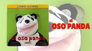 El Oso Panda  Libro Guiñol  Susaeta [upl. by Nabroc234]