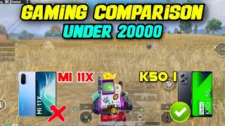 ⚡Redmi K50 i vs mi 11 x gaming comparison ⚡  Best Gaming phone under 25000 [upl. by Doloritas355]