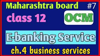 E banking services  Banking services  Business services  ch 4  HSC Maha board [upl. by Dawna]