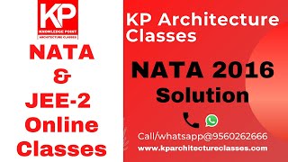 NATA 2016 Solutions  NATA Online LIVE Classes  KP Architecture Classes  NATA amp JEE 2 Coaching [upl. by Kapoor487]