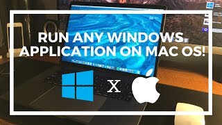 How To Run Any Windows Application On Your Mac 2017 [upl. by Cleon]