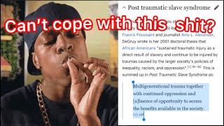 Coping mechanisms Post traumatic slave syndrome [upl. by Deerdre]