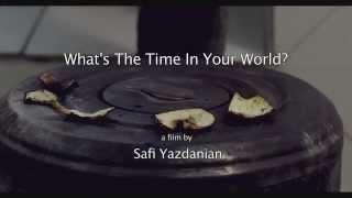 Whats The Time In Your World Official Trailer 1 [upl. by Ettie]