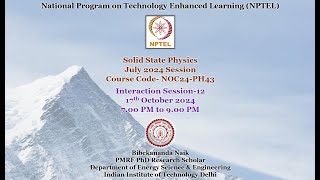 Week 12 of Solid State Physics Problem Solving amp Interaction Session July 2024 Session [upl. by Nylyak100]