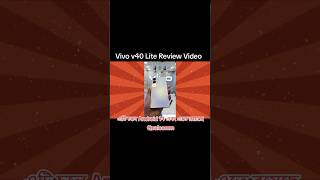 Vivo V40 Lite Review video 2024 treandingshorts shortsfeed vivo smartphone vivov40lite [upl. by Wenn915]