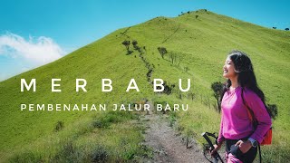 PENDAKIAN GUNUNG MERBABU VIA SUWANTING  Pembenahan Jalur Baru [upl. by Shaine]