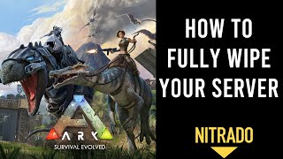 How to fully wipe your Nitrado Ark server  Xbox PC PlayStation 2023 [upl. by Acceb382]