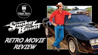 SMOKEY AND THE BANDIT 1977 RETRO MOVIE REVIEW [upl. by Eiveneg]