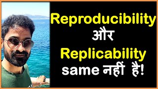 Repeatability vs Reproducibility vs Replicability vs Generalizability  Hindi  Dr Priyank Singhvi [upl. by Bilac]