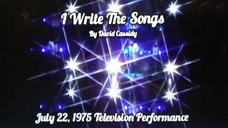 David Cassidy  I Write The Songs 1975 Television Recording [upl. by Onitsirc]